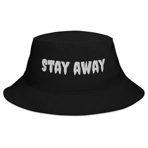 Stay Away Bucket Hat