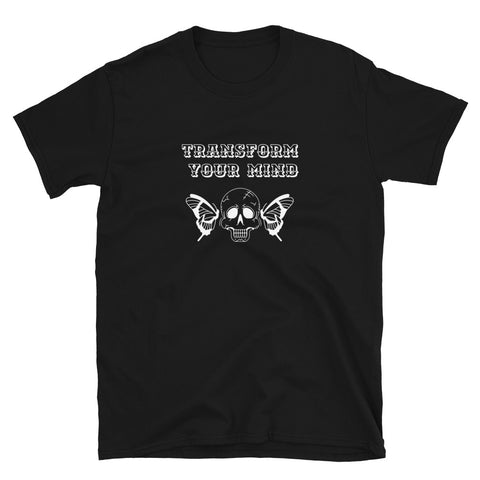Transform Your Mind Unisex T-Shirt
